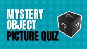 Mystery Object Picture Quiz