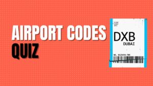 Airport Codes Quiz