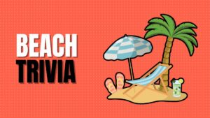 Beach Trivia