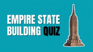 Empire State Building Quiz