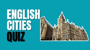 English Cities Quiz